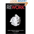 Rework by Jason Fried and David Heinemeier Hansson