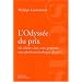 L'Odyss�e du prix : Vie ch�re, low-cost, gratuit�, une ph�nom�nologie du prix