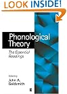 Phonological Theory: The Essential Readings (Linguistics: The Essential Readings)