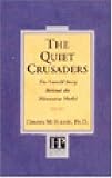 The Quiet Crusaders: The Untold Story Behind the Minnesota Model