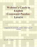 Webster's Czech to English Crossword Puzzles: Level 6