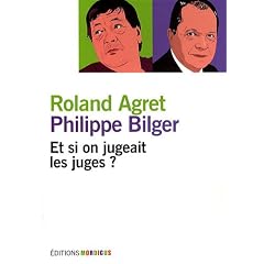 Et si on jugeait les juges ?