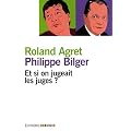 Et si on jugeait les juges ?