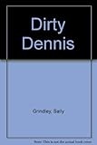 Dirty Denis
