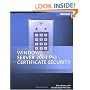 Microsoft Windows Server 2003 PKI and Certificate Security (Pro - One-Offs)