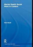 Mental Health Social Work in Context (Student Social Work)