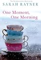 One Moment, One Morning   [1 MOMENT 1 MORNING] [Hardcover]