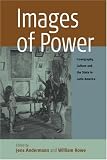 Images of Power: Iconography, Culture And the State in Latin America (Remapping Cultural History)