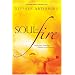 Soul on Fire: Discover Your Life's Passion and Purpose (Flashpoints)