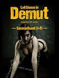 Lektionen in Demut (Sammelband) (German Edition)