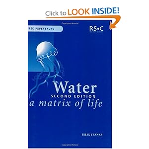Water: A Matrix of Life by Felix Franks