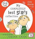 Charlie and Lola My Completely Best Story Collection