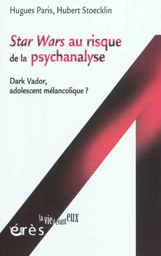 gadget geek - stars wars risque psychanalyse dark vador adolescent melancolique