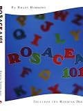 Rosacea 101: Includes the Rosacea Diet