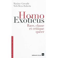 Homo Exoticus. Race, classe et critique queer