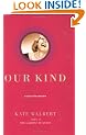 Our Kind: A Novel in Stories