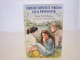 Great Advice from Lila Fenwick Kate McMullan 9780803705296 Amazon