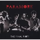 The Final Riot !