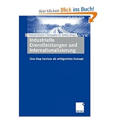 Industrielle Dienstleistungen und Internationalisierung: One-Stop Services als erfolgreiches Konzept
