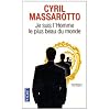 Je suis l'Homme le plus beau du monde