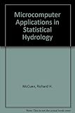 Microcomputer applications in statistical hydrology