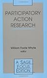 Participatory Action Research (SAGE Focus Editions)