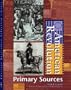 American Revolution: Primary Sources (American Revolution Reference Library)