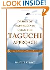 Design of Experiments Using The Taguchi Approach: 16 Steps to Product and Process Improvement