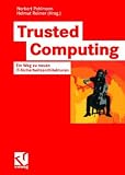 Produkt-Bild: Trusted Computing: Ein Weg zu neuen IT-Sicherheitsarchitekturen
