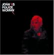 Joan As Police Woman