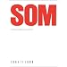 SOM: Architecture of Skidmore, Owings & Merrill, 1984-1996