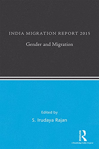 India Migration Report 2015: Gender and Migration
