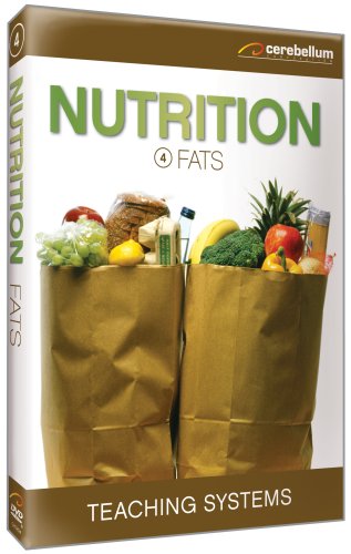 Teaching Systems Nutrition Module 4: Fats