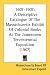 1607-1907: A Descriptive Catalogue Of The Massachusetts Exhibit Of Colonial Books At ...