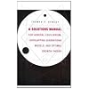 A Solutions Manual for General Equilibrium, Overlapping Generations Models, and Optimal Growth Theory