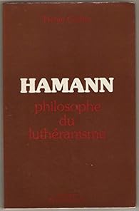 Hamann Philosophe Du Lutheranisme Introduction De Jean Brun Babelio
