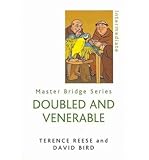 Doubled and venerable : further miracles of card play