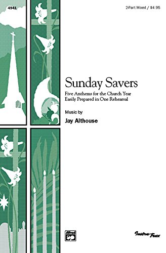 sunday savers five anthems for the church year easily prepared in one rehearsal