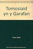 Y Tomosiaid yn y garafan
