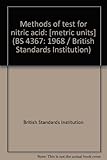 Methods of test for nitric acid : [metric units]