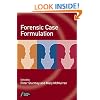 Forensic Case Formulation (Wiley Series in Forensic Clinical Psychology)