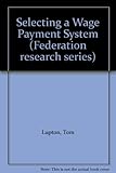 Selecting a wage payment system