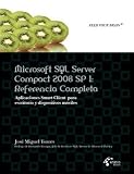 Microsoft SQL Server Compact 2008 SP1: Referencia Completa