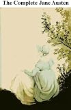 Jane Austen: The Complete Novels