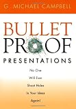 Bulletproof Presentations