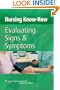 Evaluating Signs & Symptoms (Nursing Know-How)