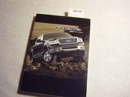 2007 Ford F150 F-150 Pickup Truck Owners Manual