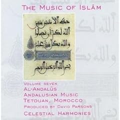 Music of Islam, Vol. 7: Al-Andalus Andalusian