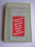 Rethinking German history : nineteenth-century Germany and the origins of the Third Reich