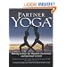 Partner Yoga - Making Contact for Physical, Emotional, and Spiritual Growth